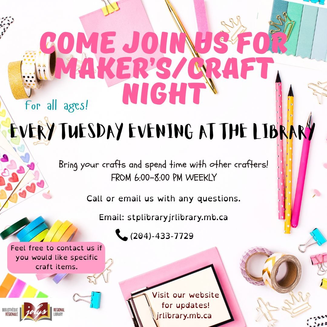 Maker's/Craft Night – every Tuesday 6:00–8:00 PM at the library