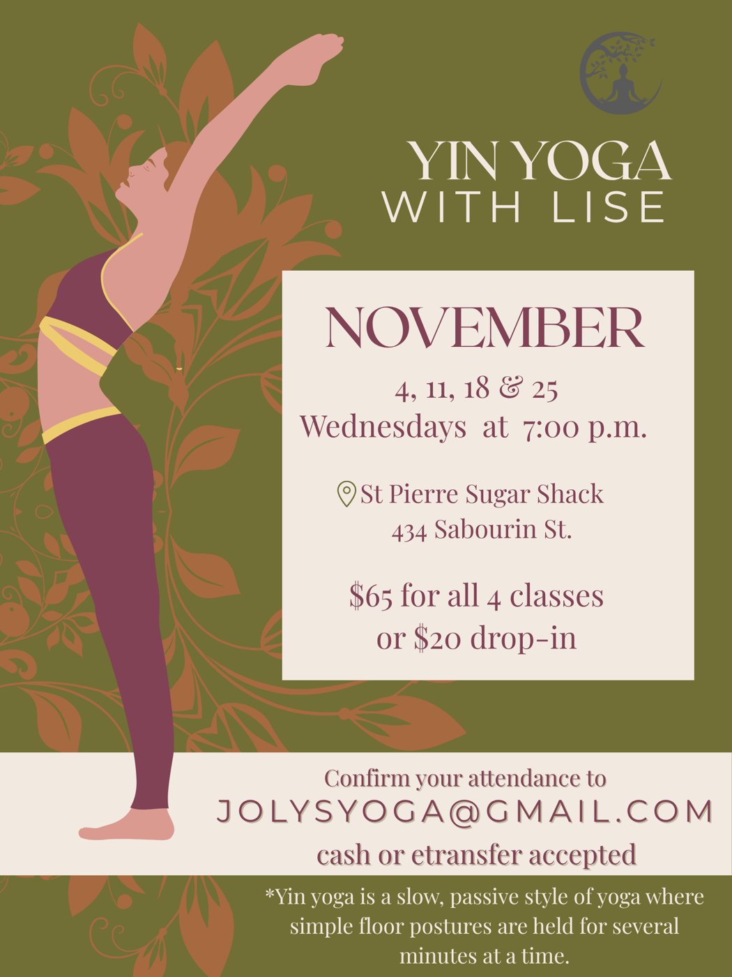 Yin Yoga with Lise – Wednesdays Nov 4, 11, 18 & 25 at 7:00 PM, St Pierre Sugar Shack